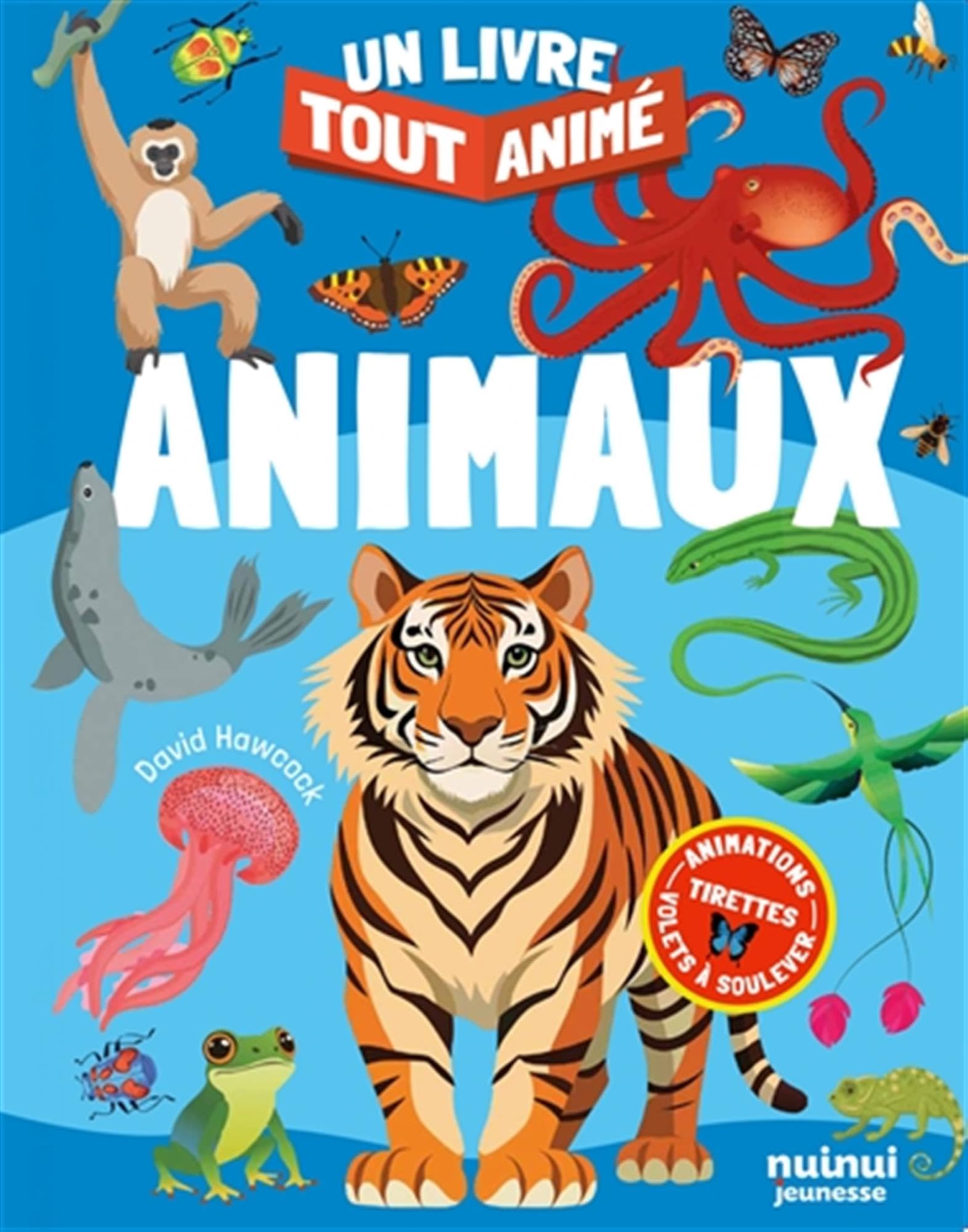 Un livre tout animé: Animaux