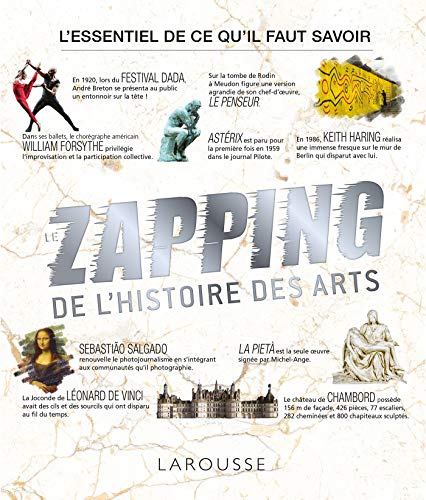 Le zapping de l'histoire des arts: l'essentiel de ce qu'il faut savoir