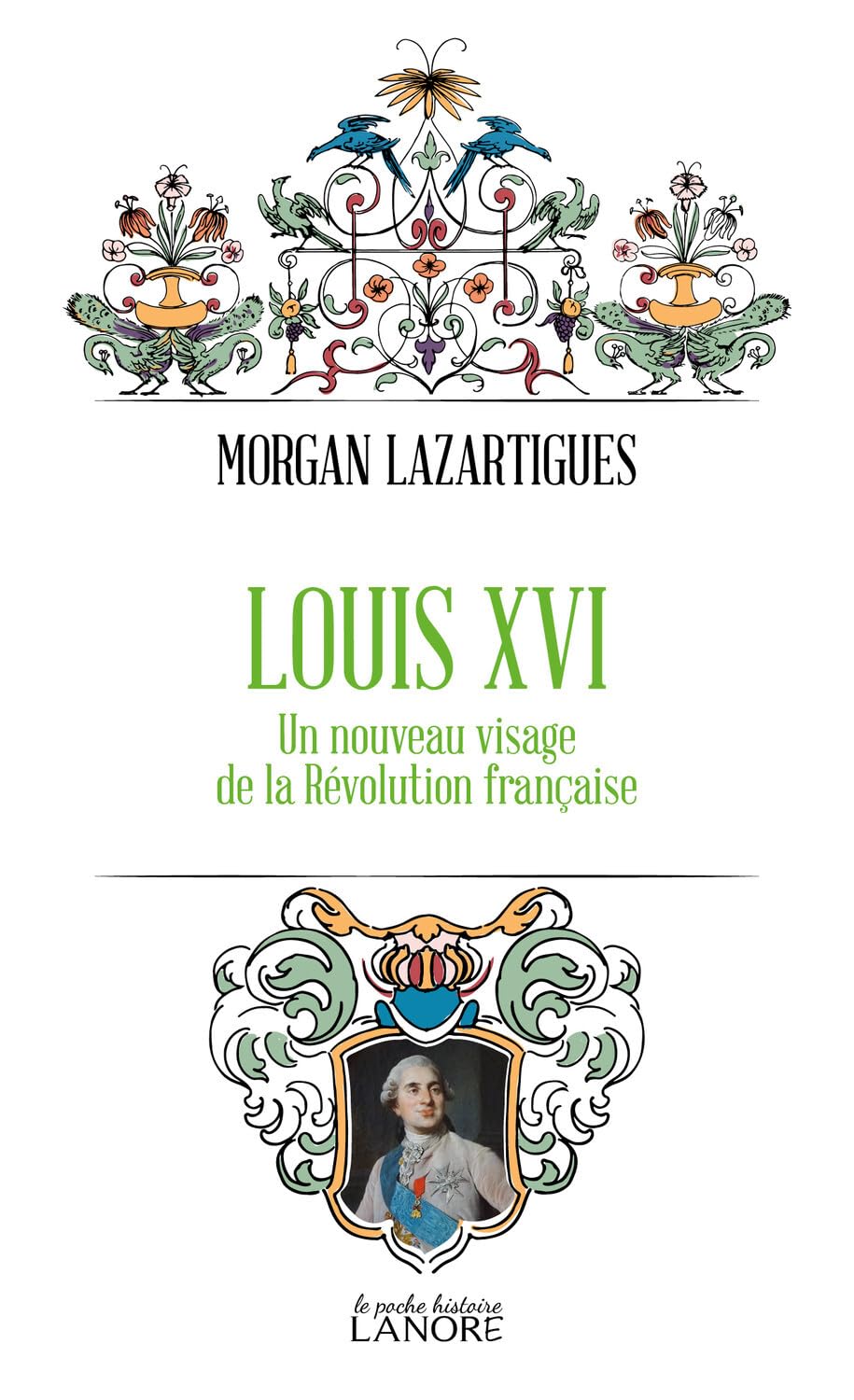 Louis XVI: Un nouveau visage de la Révolution française