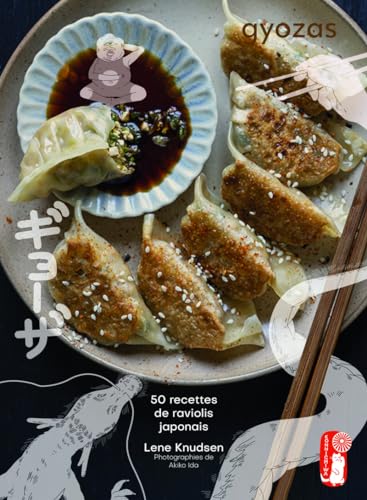 Gyozas: 50 recettes de raviolis japonais