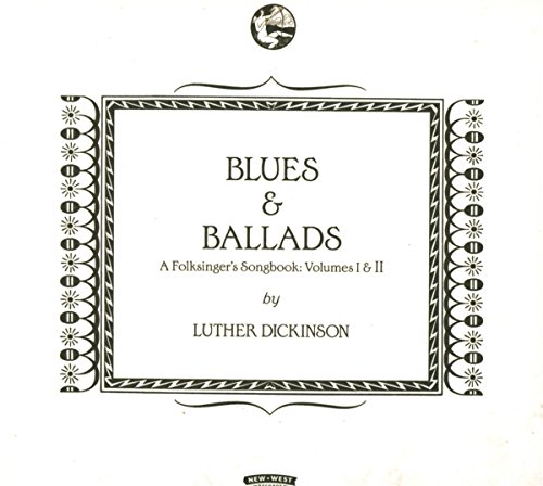 Blues & ballads (a folksinger's songbook) volume I & II