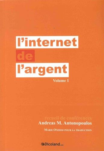 L'internet de l'argent Tome 1