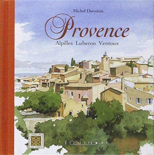 Provence - Alpilles, Luberon, Ventoux