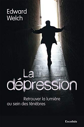 La dépression: Retrouver la lumière au sein des ténèbres