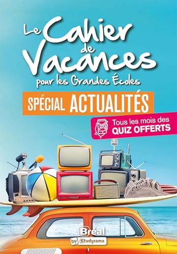 Le cahier de vacances d'actualités