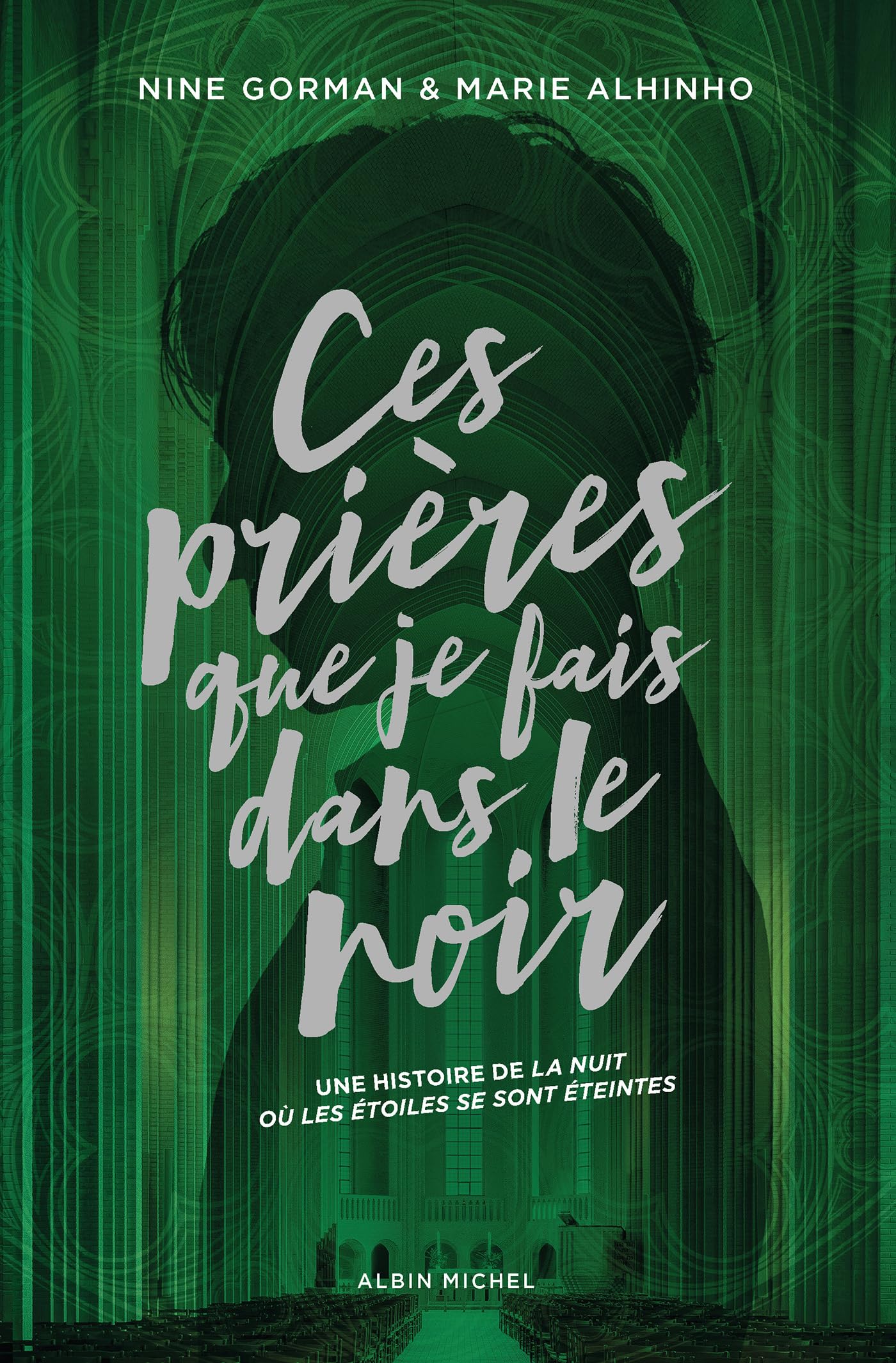 La nuit où les étoiles se sont éteintes Tome 3: Ces prières que je fais dans le noir