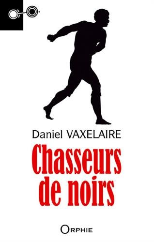 Chasseur de Noirs