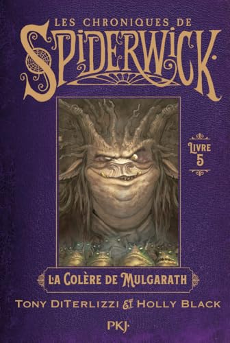 Les chroniques de Spiderwick Tome 5: La colère de Mulgarath