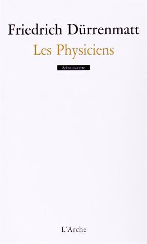 Les physiciens: comédie en deux actes