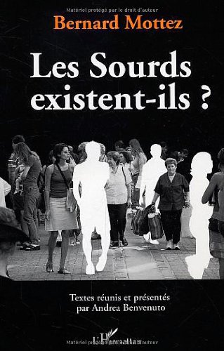 Les sourds existent-ils?