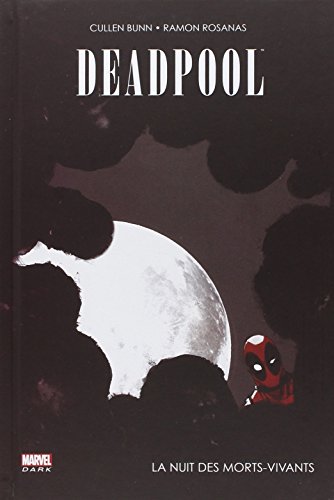Deadpool: la nuit des morts-vivants