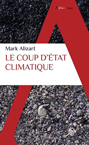 Le coup d'état climatique