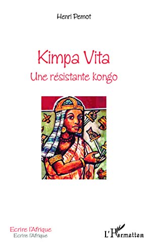 Kimpa Vita une résistante Kongo
