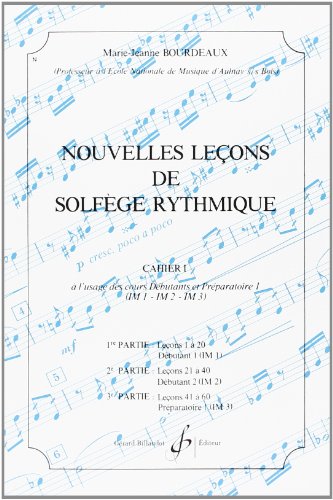 Bourdeaux MARIE-jeanne - Nouvelles Lecons De Solfege Rythmique Vol.1