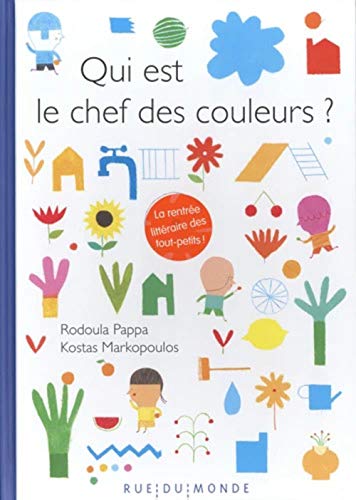 Qui est le chef des couleurs? - Pappa Rodoula