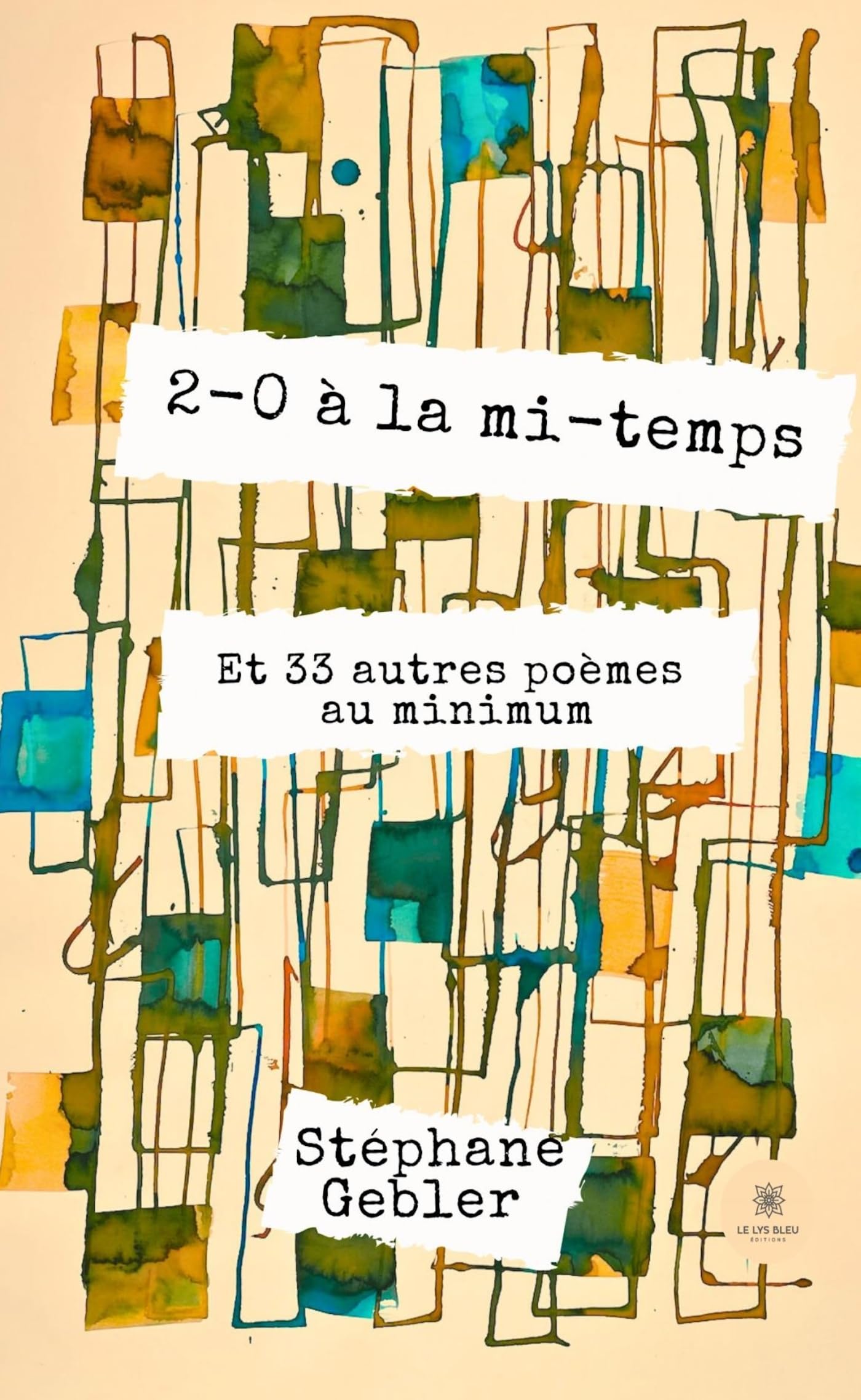 2-0 à la mi-temps: Et 33 autres poèmes au minimum