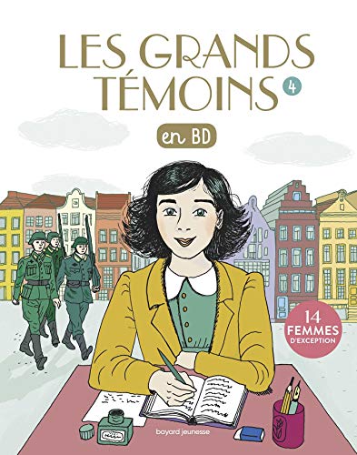 Les Grands Temoins en BD, Tome 04 - Les grands témoins en BD - 14 femmes d'exception
