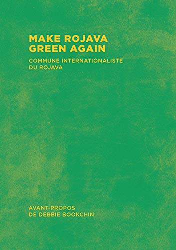 Make rojava green again