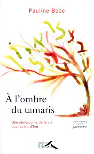 À l'ombre du tamaris - Pauline BEBE