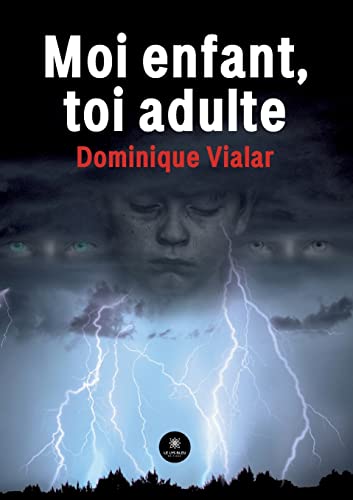 Moi enfant, toi adulte