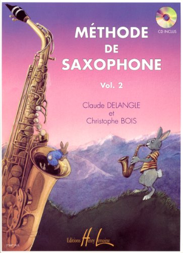 Delangle C. / Bois C. - Methode De Saxophone Vol.2 + CD