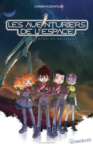 Les aventuriers de l'espace: Alien en détresse