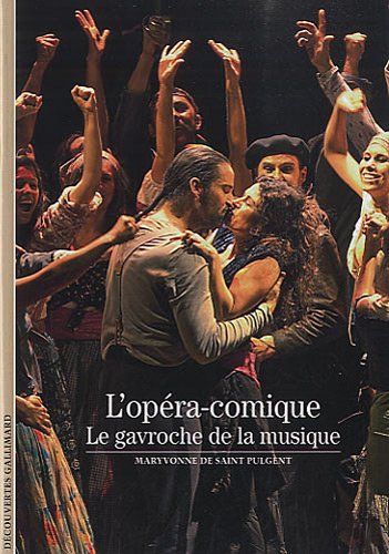 L'opéra -comique - Le gavroche de la musique