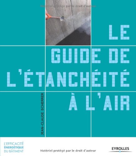 Le guide de l'étanchéité à l'air