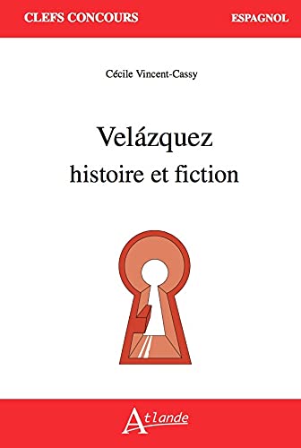 Velázquez: histoire et fiction