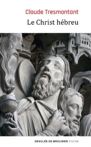 Le Christ hébreu: la langue et l'âge des Evangiles