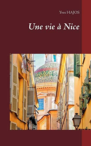 Une vie à nice