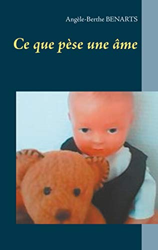 Ce que pèse une ame