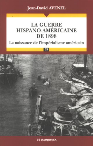 La guerre hispano-américaine de 1898 - la naissance de l'impérialisme américain