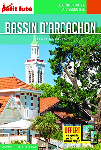 Guide Bassin d'Arcachon 2020 Carnet Petit Futé