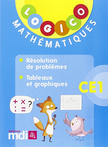 Logico mathématiques CE1: résolution de problèmes, tableaux et graphiques