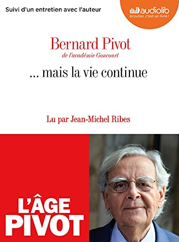 ... mais la vie continue