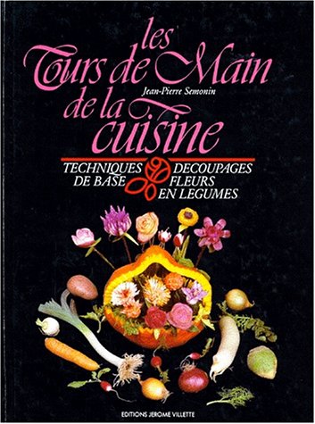 Les tours de main de la cuisine (2e édition)