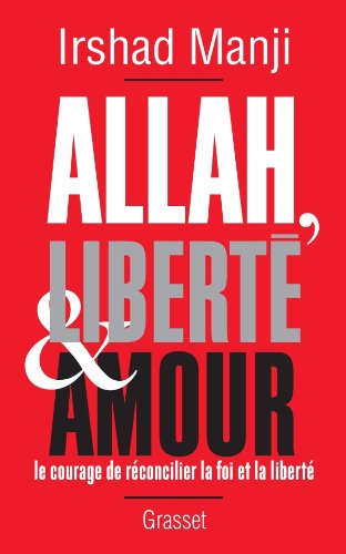 Allah, liberté et amour