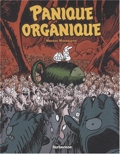 Panique organique - Marion Montaigne