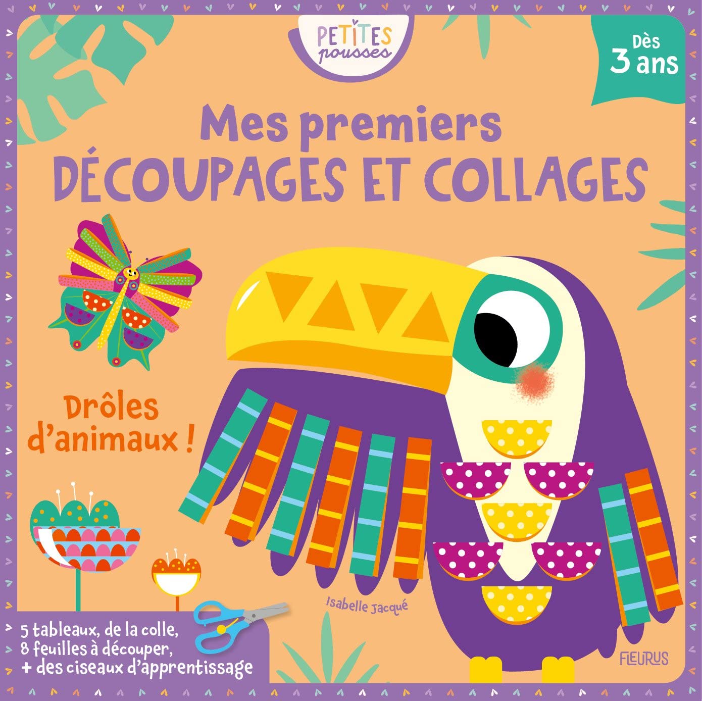 Mes premiers découpages et collages. Drôles d'animaux!