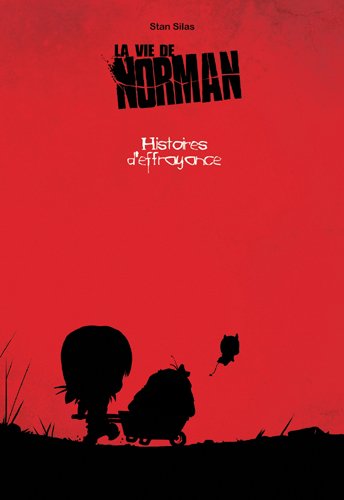 La vie de Norman Tome 4: histoires d'effrayance