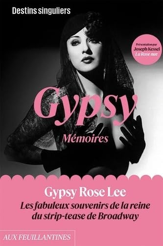 Gypsy, Mémoires: Les fabuleux souvenirs de la reine du strip-tease de Broadway