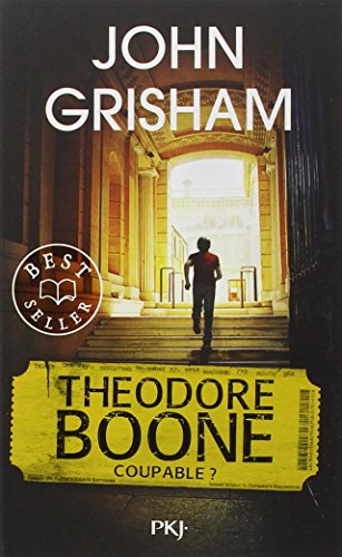 Theodore Boone Tome 3 - coupable?