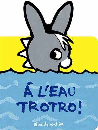 A l'eau, Trotro!