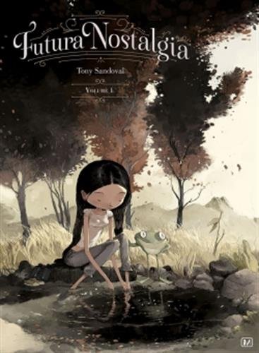 Futura nostalgia Tome 1