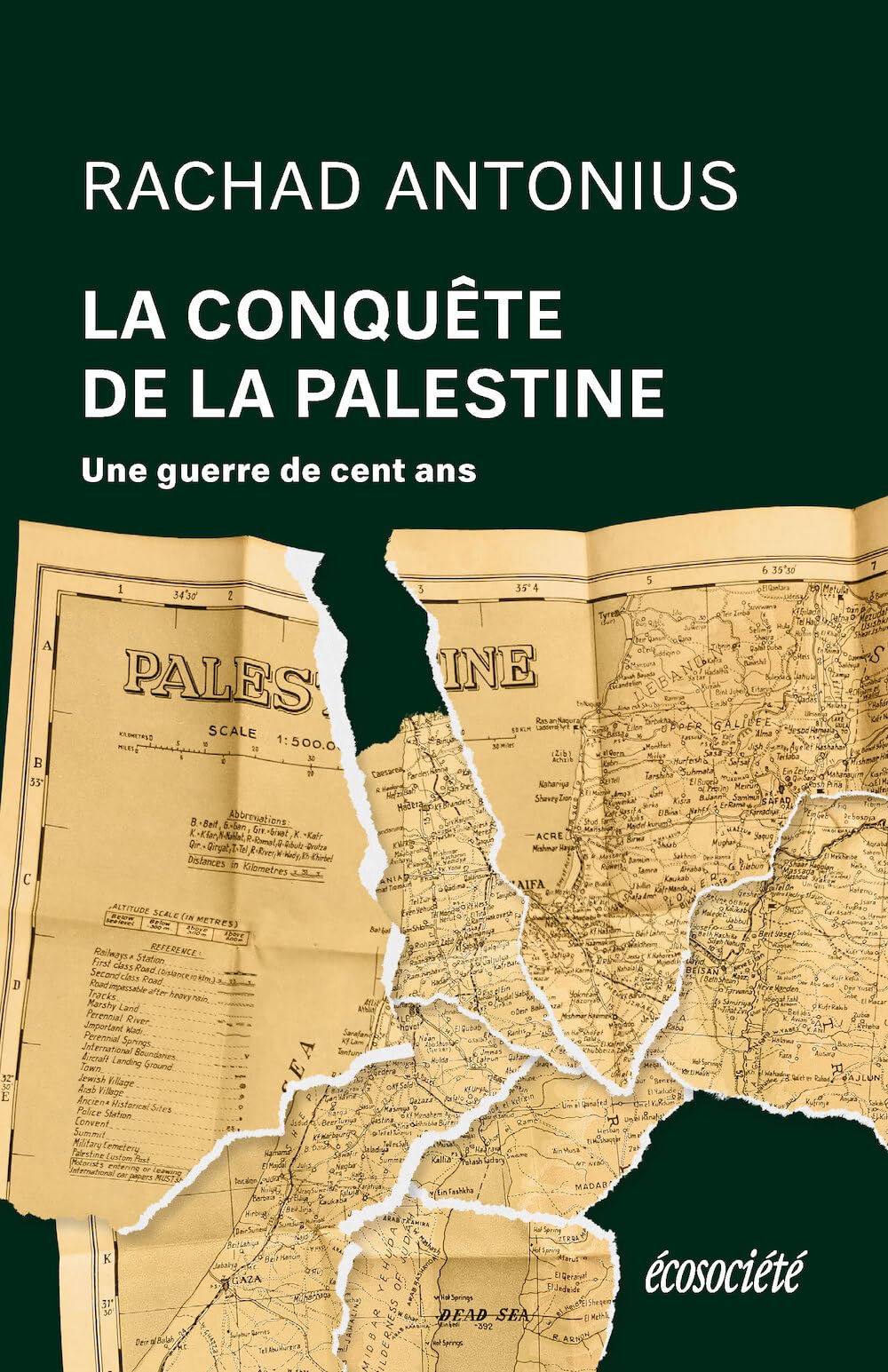 La conquête de la Palestine: une guerre de cent ans