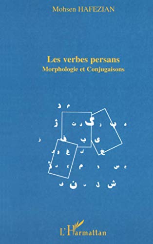 LES VERBES PERSANS: Morphologie et conjugaisons