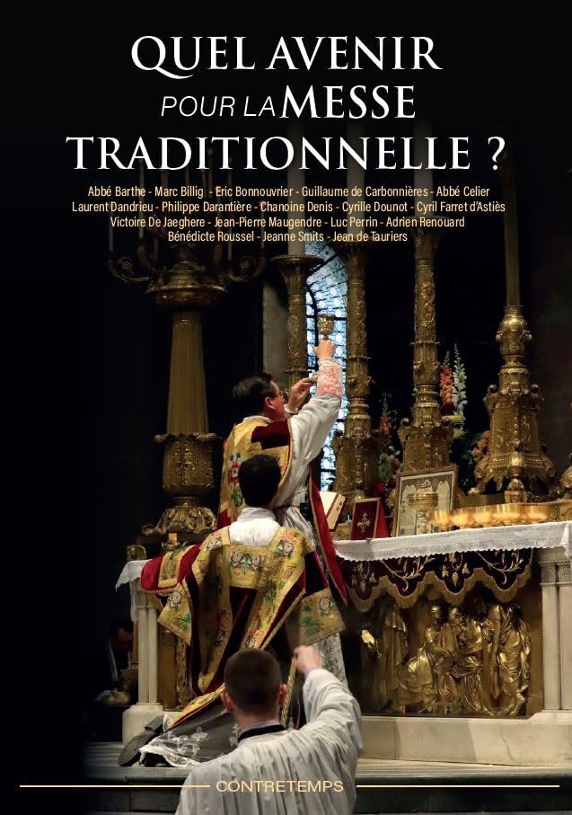 Quel avenir pour la messe traditionnelle?