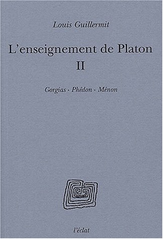 L'enseignement de platon - volume ii