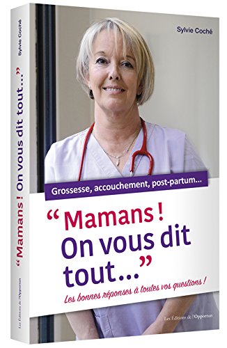 Mamans! on vous dit tout... grossesse, accouchement, post-partum...